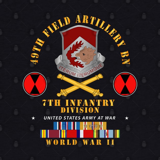 49th Field Artillery Bn - 7th Inf Div - WWII w ARR EXP PAC PHIL SVC by twix123844